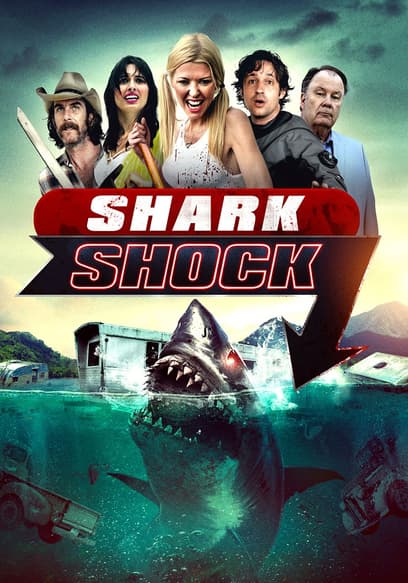 Watch Shark Shock (2017) - Free Movies | Tubi