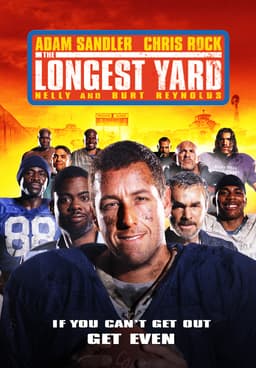 Watch The Longest Yard 2005 Free Movies Tubi