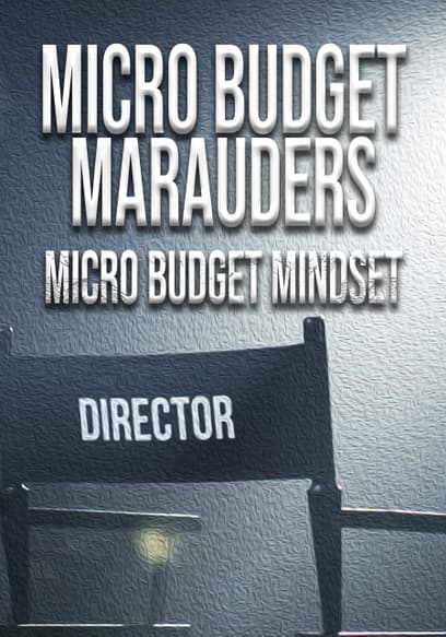 Micro-Budget Marauders