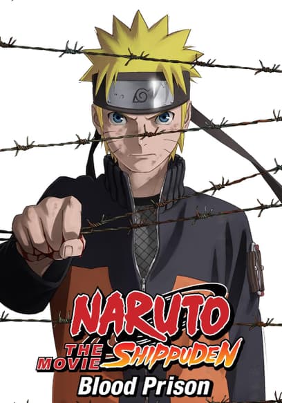 Naruto Shippuden the Movie: Blood Prison (Subbed)