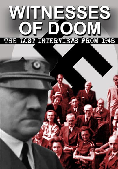 Witnesses of Doom: The Lost Interviews From 1948