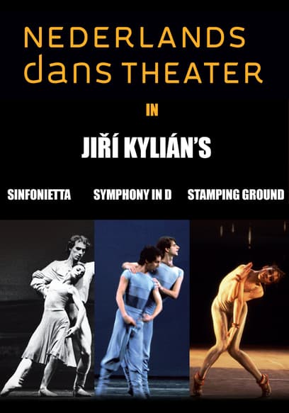 Jiri Kylian's Sinfonietta, Symphony in D, Stamping Ground