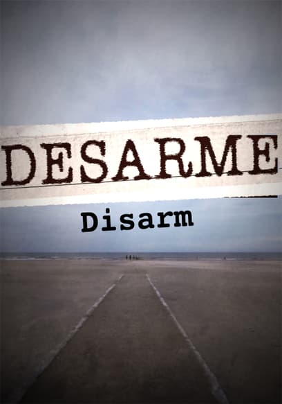 Desarme (Disarm)