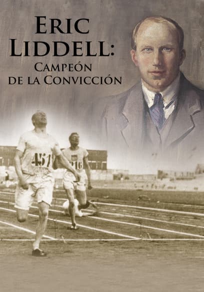 Eric Liddell: Campeón De La Convicción (Doblado)