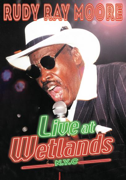 Rudy Ray Moore: Live at Wetlands