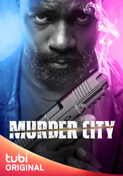 Watch Murder City 2023 Free Movies Tubi