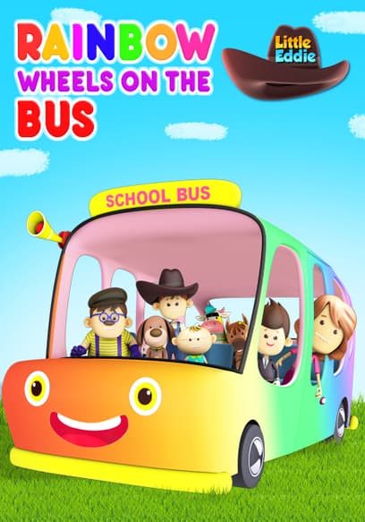 Little Eddie: Rainbow Wheels on the Bus