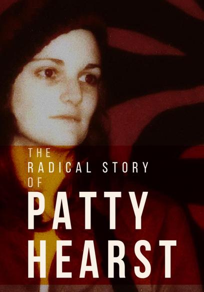 The Radical Story of Patty Hearst