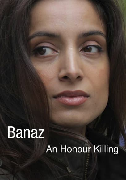 Banaz: An Honour Killing
