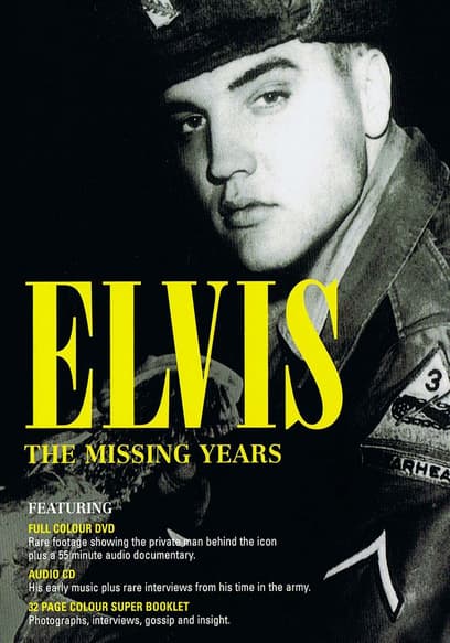 Elvis - the Missing Years