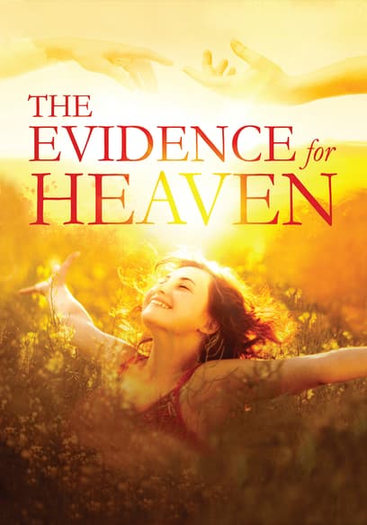 The Evidence for Heaven