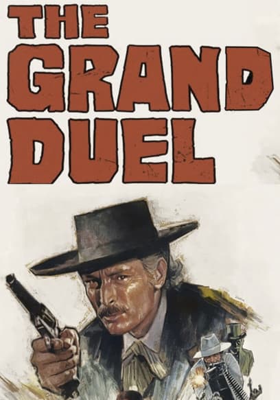 The Grand Duel