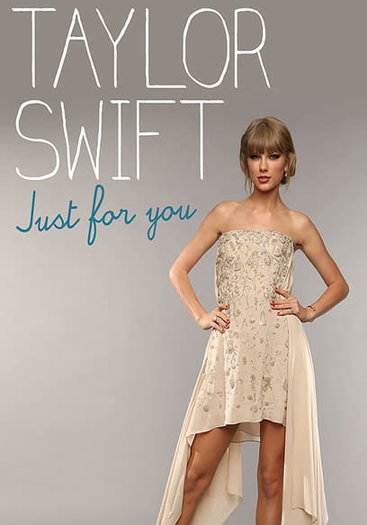 Taylor Swift: Just for You
