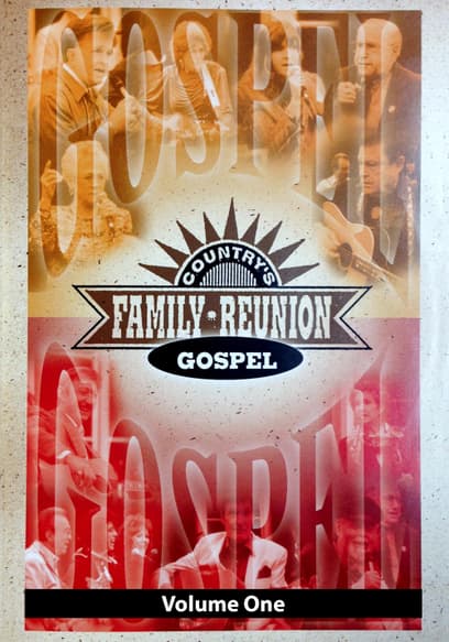 Country's Family Reunion: Gospel (Vol. 1)