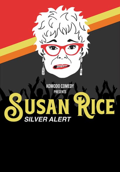 Susan Rice: Silver Alert!