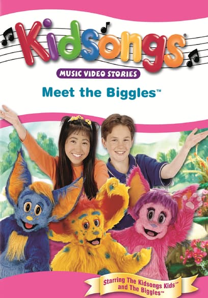Kidsongs: Adventures in Biggleland: Meet the Biggles
