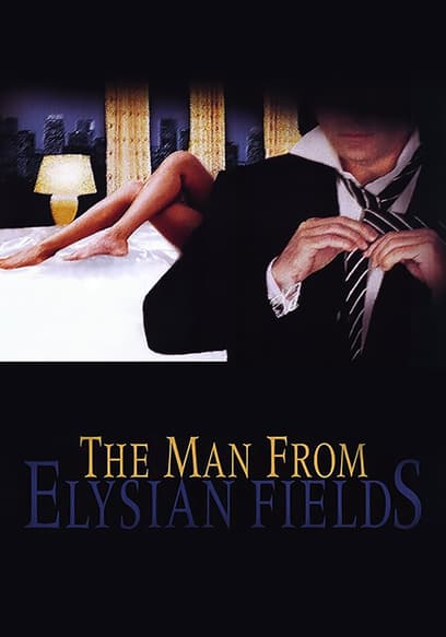 The Man From Elysian Fields