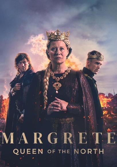 Margrete: Queen of the North