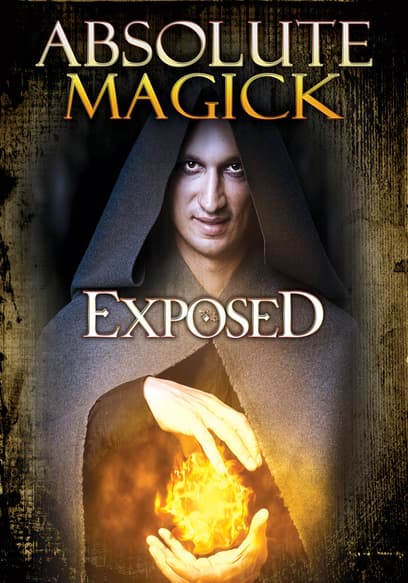 Absolute Magick Exposed