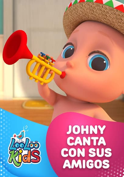 Watch LooLoo Kids - Johny Canta Con Sus Amigos (2021) - Free Movies | Tubi