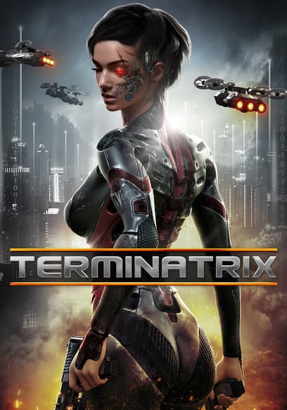 Terminatrix