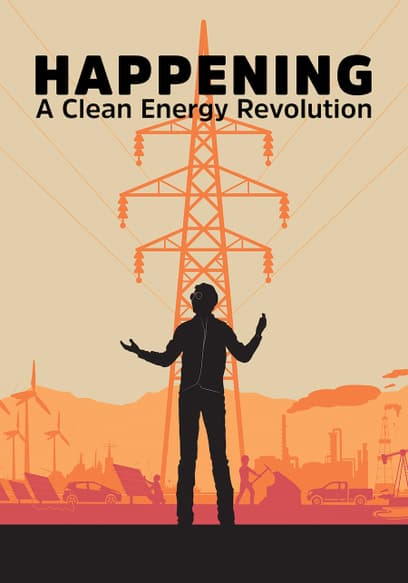 Happening: A Clean Energy Revolution
