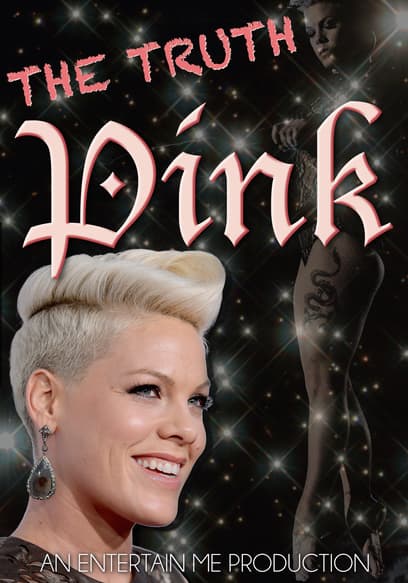 Pink: The Truth