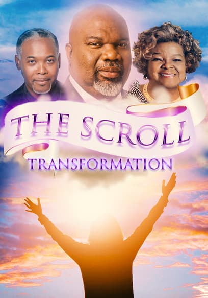 The Scroll: Transformation