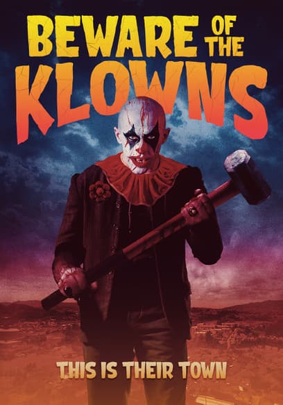 Beware of the Klowns