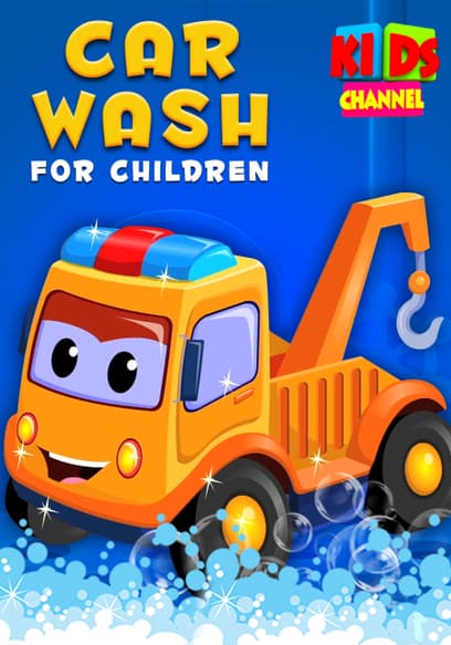 Kids Channel: Car Wash for Children