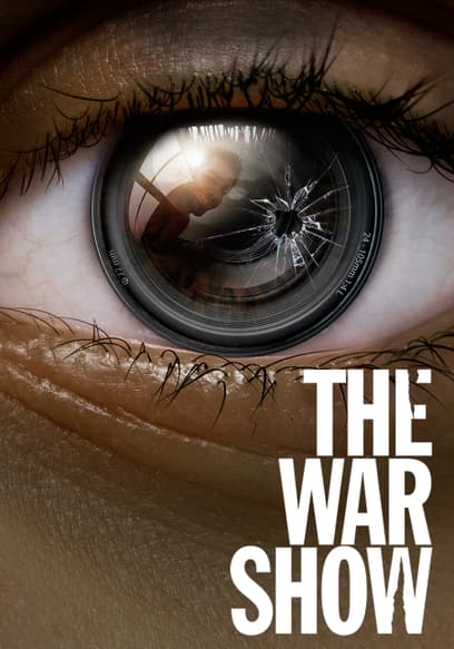 The War Show