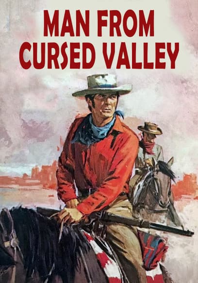 Man From Cursed Valley
