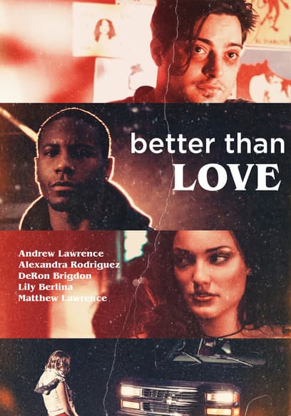 Better Than Love