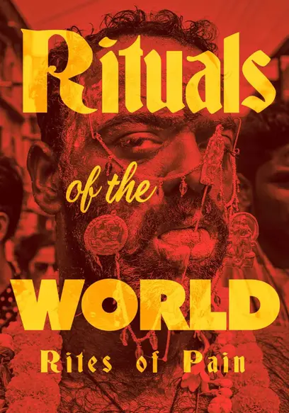 Rituals of the World: Rites of Pain