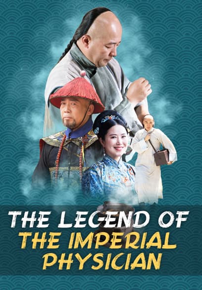 The Legend of the Imperial Physician