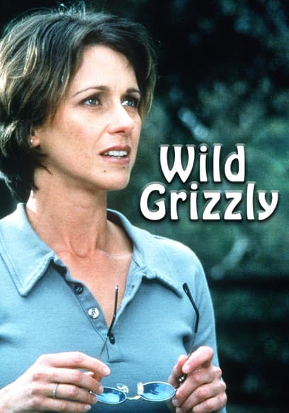 Wild Grizzly