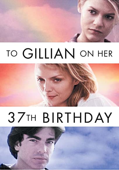 To Gillian on Her 37th Birthday