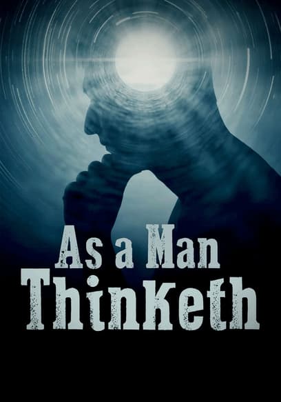 As a Man Thinketh