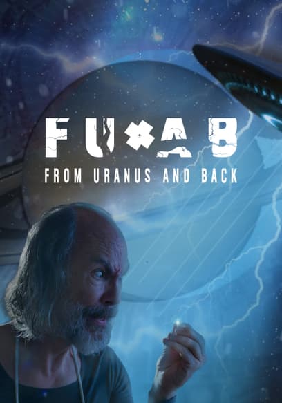 FU*AB: From Uranus and Back