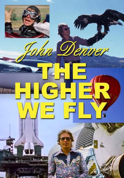 John Denver: The Higher We Fly TV Special