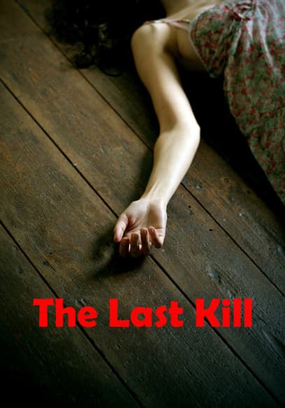 The Last Kill