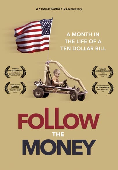 Follow the Money: A Month in the Life of a Ten Dollar Bill