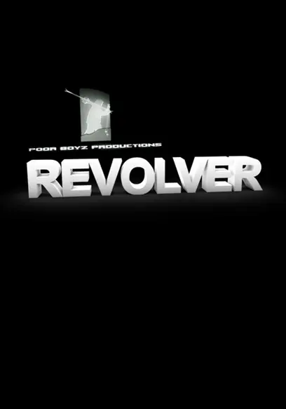 Revolver: Poor Boyz