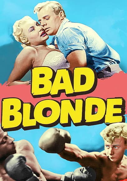 Bad Blonde