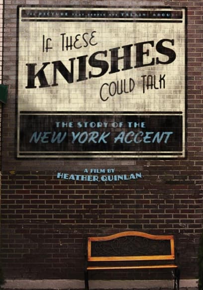 If These Knishes Could Talk: The Story of the New York Accent