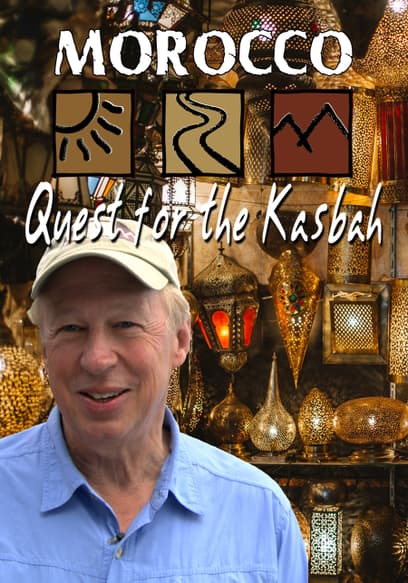 Morocco: Quest for the Kasbah