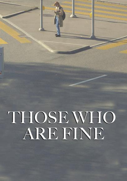 Those Who Are Fine