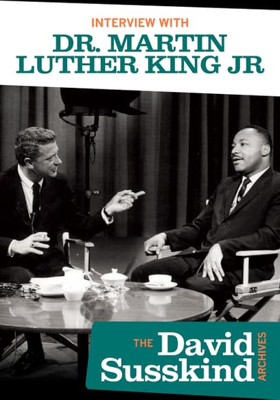 David Susskind Archive: Interview With Dr. Martin Luther King, Jr.