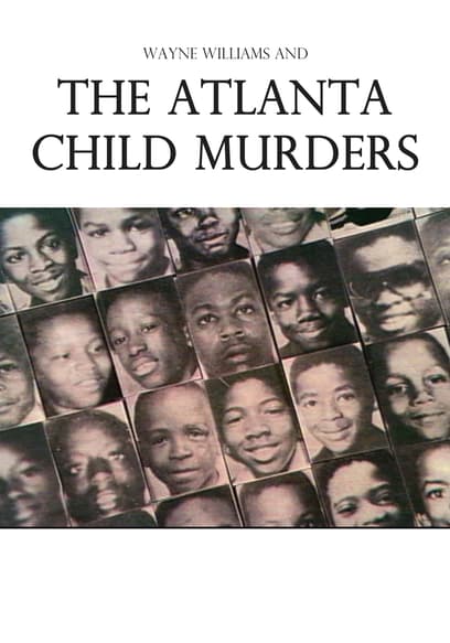 The Atlanta Child Murders