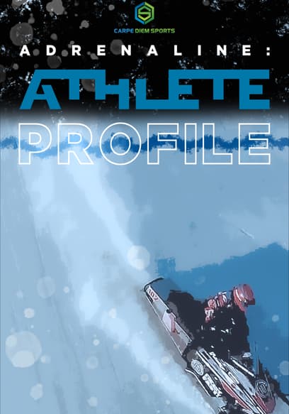Adrenaline: Athlete Profile